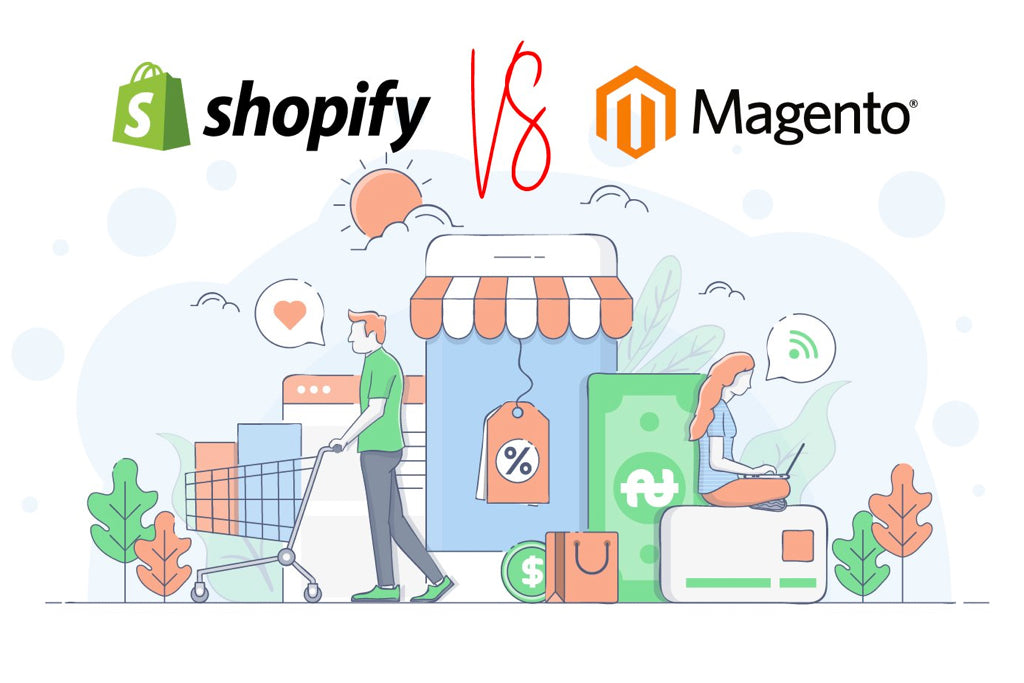 Magento Vs. Shopify | Migrating Magento to Shopify Plus